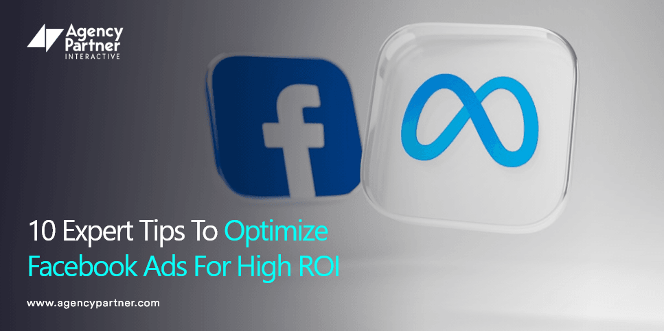 10-expert-tips-to-optimize-facebook-ads-for-high-roi