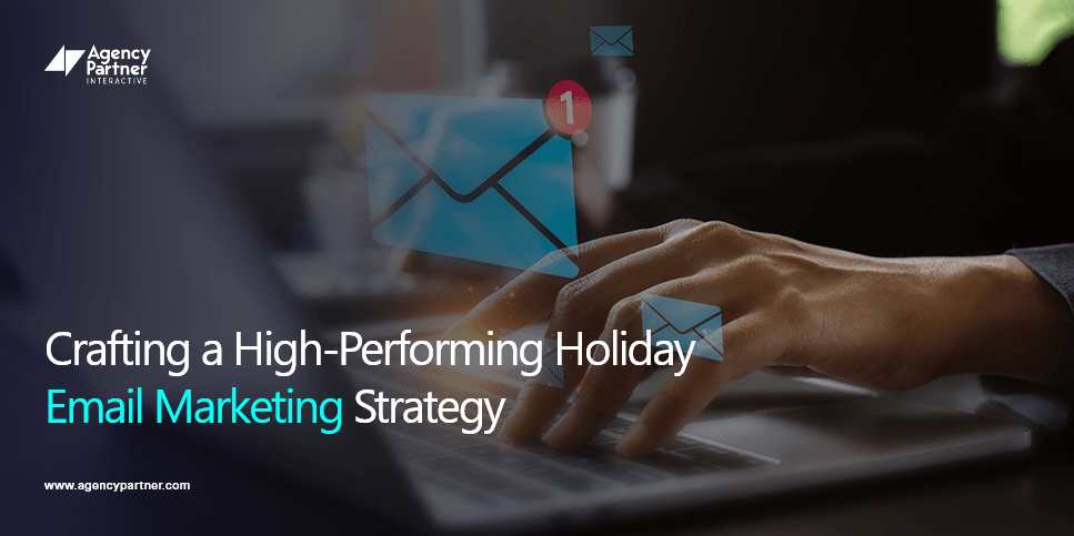 Best Email Marketing Strategies for the Holiday Season
