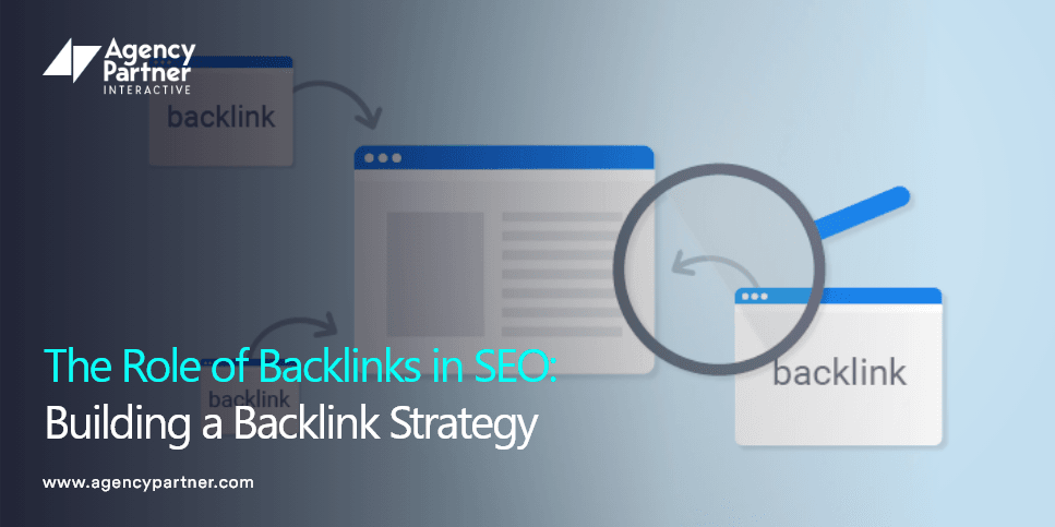the-role-of-backlinks-in-seo-building-a-backlink-strategy