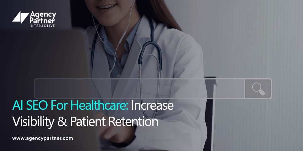 ai-seo-for-healthcare-increase-visibility-patient-retention